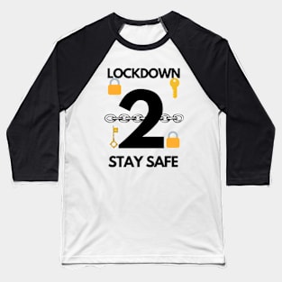 Lockdown 2 Baseball T-Shirt